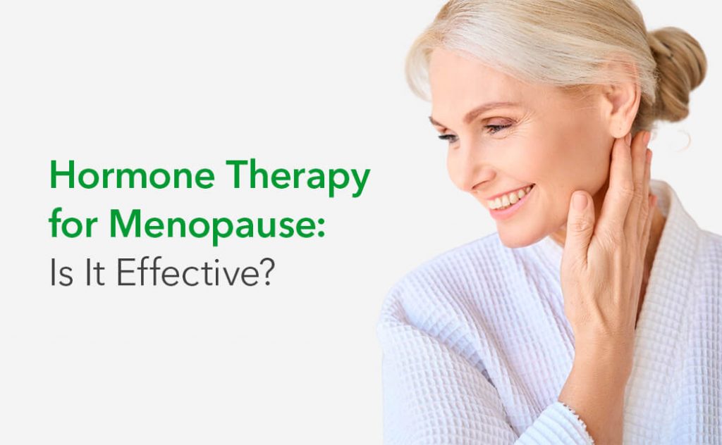 Hormone Therapy for Menopause: Is It Effective?