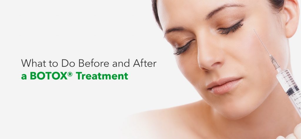 What to Do Before and After a BOTOX® Treatment