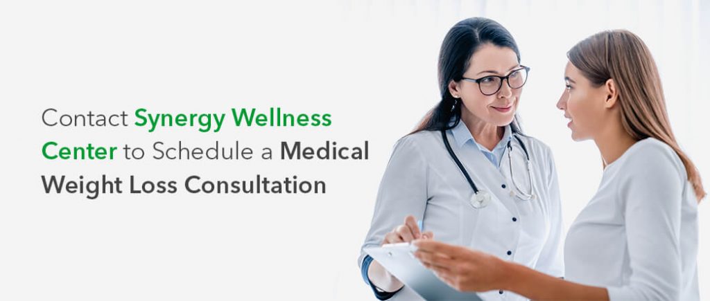 Contact Synergy Wellness Center to Schedule a Medical Weight Loss Consultation