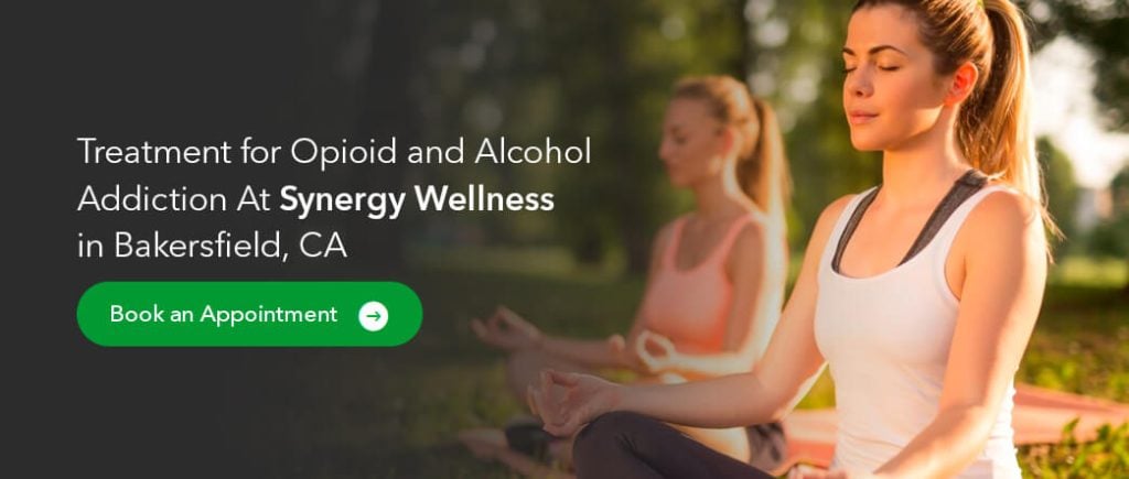 Treatment for Opioid and Alcohol Addiction in Bakersfield, CA