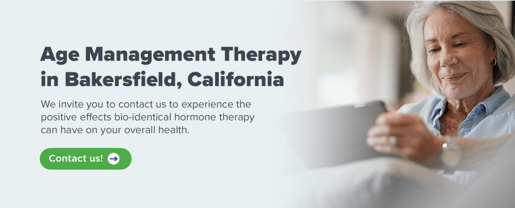 Age Management therapy in Bakersfield